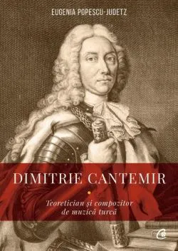Dimitrie Cantemir de Eugenia Popescu - Judetz