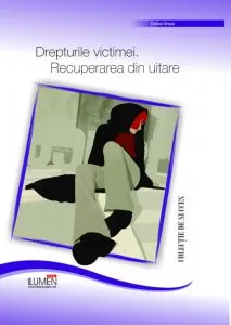 Drepturile victimei. Recuperarea din uitare