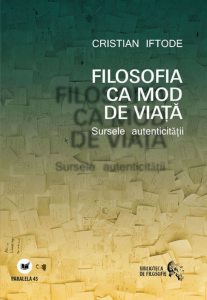 Filosofia ca mod de viata. Sursele autencititatii