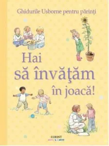 Hai sa invatam in joaca! de Caroline Young