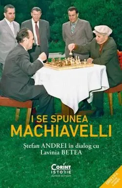 I se spunea Machiavelli de Lavinia Betea