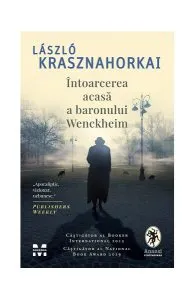 Întoarcerea acasă a baronului Wenckheim de Laszlo Krasznahorkai