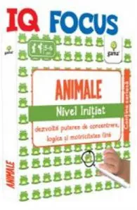 IQ Focus de Animale. Nivel Initiat 5-6 ani