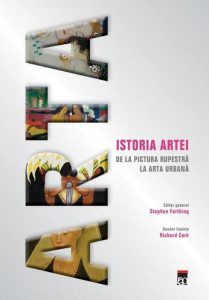 Istoria artei. De la pictura rupestra la arta urbana