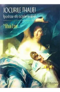 Jocurile Thaliei de Mihai Ene