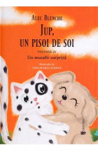 Jup, un pisoi de soi. Vol.4: Un musafir surpriza