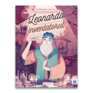 Leonardo inventatorul de Benedicte Boucays