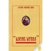 Living words de Arsenie Boca