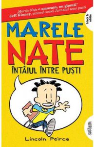 Marele Nate Vol. 1: Intaiul intre pusti