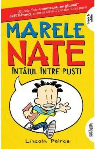 Marele Nate Vol. 1: Intaiul intre pusti de Lincoln Peirce