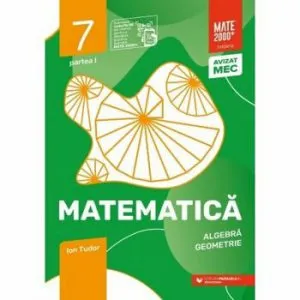 Mate initiere. Clasa a VII-a. Partea I. 2021-2022 de Ion Tudor