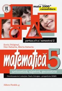 Matematica: aritmetica, algebra, geometrie - Clasa a V-a, Semestrul 2 de Maria Zaharia