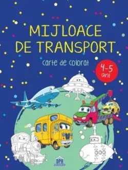 Mijloace de transport. Carte de colorat. 4-5 ani