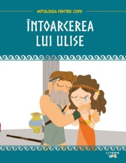 Mitologia. Intoarcerea lui Ulise