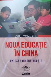 Noua educație în China. Un experiment reușit