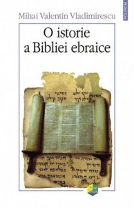 O istorie a Bibliei ebraice