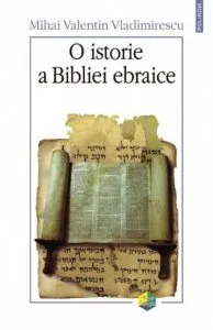 O istorie a Bibliei ebraice