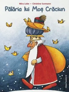 Pălăria lui Moș Crăciun de Mira Lobe