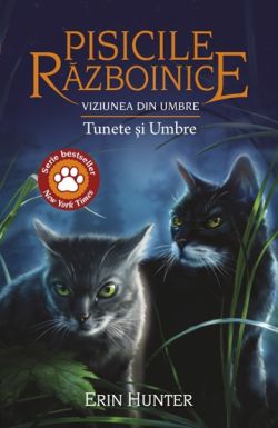 Pisicile razboinice Vol. 32 Viziunea din umbre.Tunete si Umbre