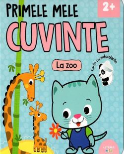 Primele mele cuvinte - La zoo