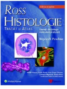 Ross Histologie. Tratat si atlas
