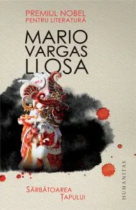 Sarbatoarea tapului de Mario Vargas Llosa