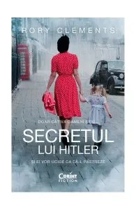 Secretul lui Hitler de Rory Clements