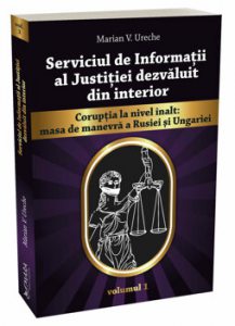 Serviciul de Informatii al Justitiei dezvaluit din interior vol. 1