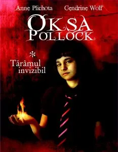 Taramul invizibil. Oksa Pollock de Cendrine Wolf