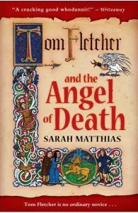 Tom Fletcher and the Angel of Death de Sarah Matthias