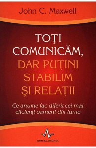 Toti comunicam, dar putini stabilim si relatii