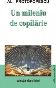 Un mileniu de copilarie