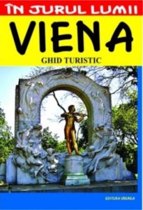 Viena: Ghid turistic - Editia 2014