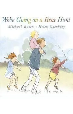 We're Going on a Bear Hunt de Michael Rosen