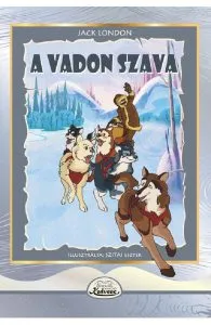 A vadon szava de Jack London