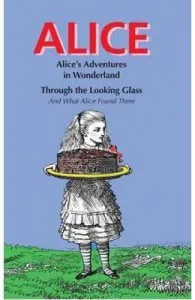 Alice: Alice's Adventures in Wonderland & Through the Looking Glass de Lewis Carroll