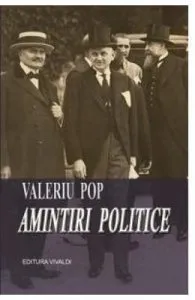 Amintiri politice de Valeriu Pop