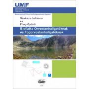 Biofizica pentru studentii la medicina si stomatologie. In limba maghiara