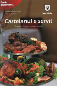 Castelanul e servit. Povestiri despre saloane si camari