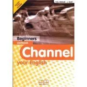 Channel your English Beginners Workbook with CD de H.Q. Mitchell