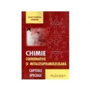 Chimie coordinativa si metalosupramoleculara. Capitole speciale