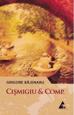 Cismigiu Et Comp.