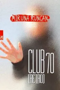 Club 70 (Retro) de Miruna Runcan