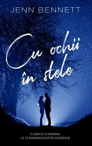 Cu ochii in stele de Jenn Bennett