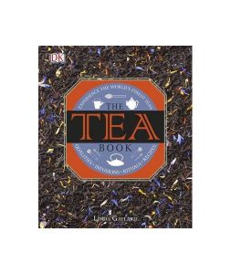 DK The Tea Book : Experience the World