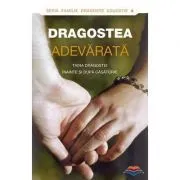 Dragostea adevarata. Taina dragostei inainte si dupa casatorie. Antologie realizata de Dmitry Semenik de Dmitry Semenik