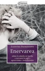 Enervarea de Ecaterina Burmistrova