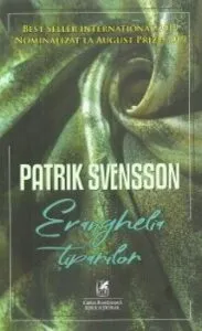 Evanghelia tiparilor de Patrik Svensson