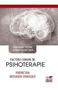 Factorii comuni in psihoterapie. Perspectiva integrativ-strategica