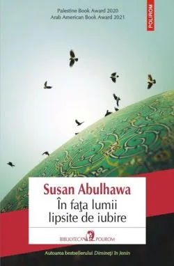 În fața lumii lipsite de iubire de Susan Abulhawa